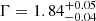 $ \Gamma=1.84^{+0.05}_{-0.04} $