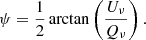 $$ \begin{aligned} \psi = \frac{1}{2}\arctan \left( \frac{U_\nu }{Q_\nu } \right). \end{aligned} $$