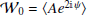$ \mathcal{W}_{0}=\langle A e^{2{\mathbbm{i}}\psi}\rangle $