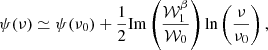 $$ \begin{aligned} \psi (\nu )\simeq \psi (\nu _0) + \frac{1}{2}\mathrm{Im}\left(\frac{\mathcal{W} _1^\beta }{\mathcal{W} _0}\right)\ln \left(\frac{\nu }{\nu _0}\right), \end{aligned} $$