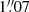 $ 1{{\overset{\prime\prime}{.}}}07 $