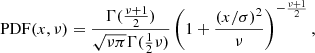 $$ \begin{aligned} \mathrm{PDF} (x,\nu ) = \frac{\Gamma (\frac{\nu +1}{2})}{\sqrt{\nu \pi } \Gamma (\frac{1}{2}\nu )} \left(1+ \frac{(x/\sigma )^2}{\nu } \right)^{-\frac{\nu +1}{2}}, \end{aligned} $$