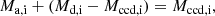 $$ \begin{aligned} M_{\rm a,i} + (M_{\rm d,i} - M_{\rm ccd,i}) = M_{\rm ccd,i}, \end{aligned} $$
