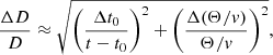 $$ \begin{aligned} \frac{\Delta D}{D} \approx \sqrt{\left(\frac{\Delta t_0}{t - t_0}\right)^2 + \left(\frac{\Delta (\Theta /{ v})}{\Theta /{ v}}\right)^2} ,\end{aligned} $$