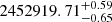 $ 2452919.71^{+0.59}_{-0.65} $