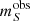 $ m_S^{{\rm obs}} $