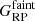 $ G_{\mathrm{RP}}^{\mathrm{faint}} $