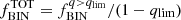 $ f_{\mathrm{BIN}}^{\mathrm{TOT}} = f_{\mathrm{BIN}}^{q > q_{\mathrm{lim}}}/(1-q_{\mathrm{lim}}) $