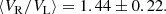 $$ \begin{aligned} \langle V_{\rm R}/V_{\rm L} \rangle = 1.44 \pm 0.22. \end{aligned} $$