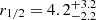 $ r_{1/2} = 4.2^{+3.2}_{-2.2} $