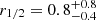 $ r_{1/2} = 0.8^{+0.8}_{-0.4} $