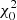 $ \chi_0^2 $