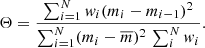 $$ \begin{aligned} \Theta = \frac{\sum _{i=1}^N w_i (m_i - m_{i-1})^2}{\sum _{i=1}^N (m_i - \overline{m})^2 \, \sum _i^N w_i}. \end{aligned} $$