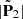 $ \vert{\tilde{\mathbf{P}}}_2\vert $