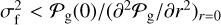 $\sigma _{\rm{f}}^2 < {{\cal P}_{\rm g}}{{\left( 0 \right)} \mathord{\left/ {\vphantom {{\left( 0 \right)} {{{\left( {\partial {r^2}{{\cal P}_{\rm g}}/\partial {r^2}} \right)}_{r = 0}}}}} \right. \kern-\nulldelimiterspace} {{{\left( {\partial {r^2}{{\cal P}_{\rm g}}/\partial {r^2}} \right)}_{r = 0}}}}$