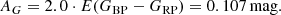 $$ \begin{aligned} A_G = 2.0 \cdot E(G_{\rm BP}-G_{\rm RP}) = 0.107\,\mathrm{mag}. \end{aligned} $$