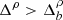 $ \Delta^{\rho}>\Delta^{\rho}_b $