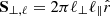 $ \mathbf{S}_{\perp, \ell} = 2\pi \ell_{\perp} \ell_{\parallel} \hat{r} $