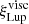 $ \xi^{\mathrm{visc}}_{\mathrm{Lup}} $