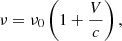 $$ \begin{aligned} \nu = \nu _0\left(1+\dfrac{V}{c}\right), \end{aligned} $$