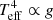 $ T_{\rm eff}^4 \propto g $