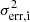 $ \sigma_{\rm err, i}^2 $