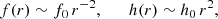 $$ \begin{aligned} f(r) \sim f_0 \, r^{-2}, \qquad h(r) \sim h_0 \, r^2, \end{aligned} $$