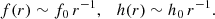 $$ \begin{aligned} f(r) \sim f_0 \, r^{-1}, \quad h(r) \sim h_0 \, r^{-1}. \end{aligned} $$