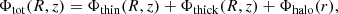 $$ \begin{aligned} \Phi _{\rm tot}(R, z) = \Phi _{\rm thin}(R, z) + \Phi _{\rm thick}(R, z) + \Phi _{\rm halo}(r), \end{aligned} $$