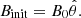 $$ \begin{aligned} B_{\rm init}&=B_0 \hat{\theta }. \end{aligned} $$