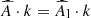 $ \widehat{A}\cdot k = \widehat{A}_{\mathrm{l}}\cdot k $
