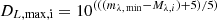 $ D_{L, \rm max, i} =10^{(((m_{\lambda,\,\rm min} - M_{\lambda, i}) +5)/5)} $