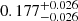$ 0.177^{+0.026}_{-0.026} $
