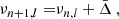 $$ \begin{aligned} \nu _{n+1,l}=&\nu _{n,l}+\bar{\Delta }~,\end{aligned} $$