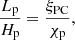 $$ \begin{aligned} \frac{L_{\rm p}}{H_{\rm p}}=\frac{\xi _{\rm PC}}{\chi _{\rm p}}, \end{aligned} $$