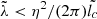 $ \tilde{\lambda} < \eta^2 / (2\pi) \tilde{l_c} $