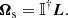 $$ \begin{aligned} \boldsymbol{\Omega }_\text{s} = \mathbb{I} ^\dagger {\boldsymbol{L}}. \end{aligned} $$