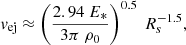 $$ \begin{aligned} v_{\rm ej} \approx \left(\frac{2.94~E_{*}}{3\pi ~\rho _0}\right)^{0.5}~R_{s}^{-1.5}, \end{aligned} $$