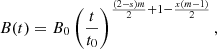 $$ \begin{aligned} B(t) = B_{0} \left(\frac{t}{t_{0}}\right)^{\frac{(2-s)m}{2}+1 -\frac{x(m-1)}{2}}, \end{aligned} $$