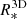 $ R_*^{3\rm D} $
