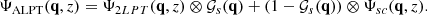 $$ \begin{aligned} \Psi _{\rm ALPT}({\mathbf{q}},z)=\Psi _{2LPT}({\mathbf{q}},z)\otimes \mathcal{G} _{s}({\mathbf{q}})+\left(1-\mathcal{G} _{s}({\mathbf{q}})\right)\otimes \Psi _{sc}({\mathbf{q}},z). \end{aligned} $$