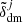 $ \tilde{\delta}_{\mathrm{dm}}^{j} $