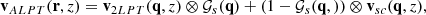 $$ \begin{aligned} {\mathbf{v}}_{ALPT}({\mathbf{r}},z)={\mathbf{v}}_{2LPT}({\mathbf{q}},z)\otimes \mathcal{G} _{s}({\mathbf{q}})+\left( 1-\mathcal{G} _{s}({\mathbf{q}},)\right)\otimes {\mathbf{v}}_{sc}({\mathbf{q}},z), \end{aligned} $$