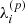 $ \lambda_i^{(p)} $