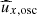 $ {\widehat{u}_{x,\mathrm{osc}}} $