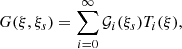 $$ \begin{aligned} G(\xi ,\xi _s) = \sum _{i=0}^\infty \mathcal{G} _i(\xi _s) T_i(\xi ), \end{aligned} $$