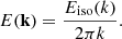 $$ \begin{aligned} E(\mathbf k ) = \dfrac{{E_{\rm iso}}(k)}{2\pi k}. \end{aligned} $$