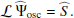 $$ \begin{aligned} \mathcal{L} \ {\widehat{\Psi }_{\rm osc}} = \widehat{S}. \end{aligned} $$