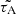 $ \tilde{\tau_{\mathrm{A}}} $