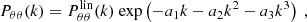 $$ \begin{aligned} P_{\theta \theta }(k)&= P^\mathrm{lin} _{\theta \theta }(k)\ \mathrm{exp} \left(-a_1k-a_2k^2-a_3k^3\right)\ , \end{aligned} $$